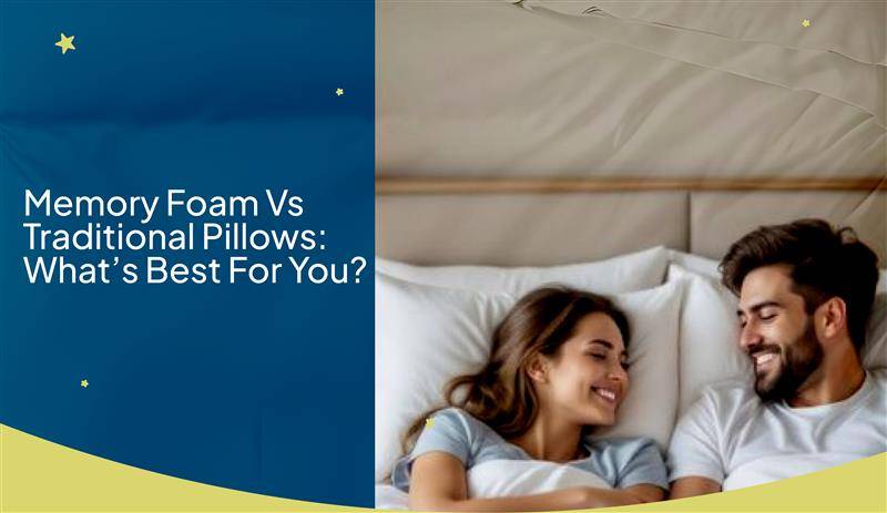 Memory Foam vs Traditional Pillows: